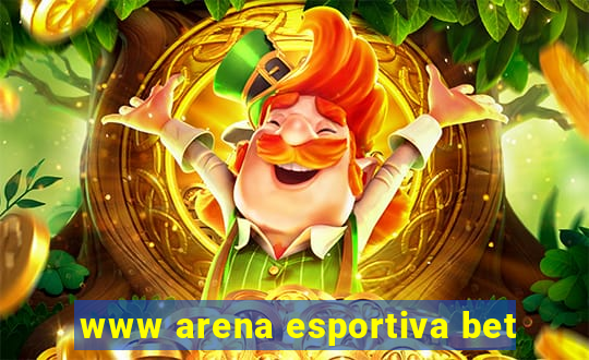 www arena esportiva bet